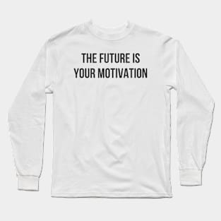 The Future Long Sleeve T-Shirt